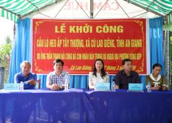 Lễ Khởi công cầu Lò Heo ấp Tây Thượng xã Cù Lao Giêng, tỉnh An Giang