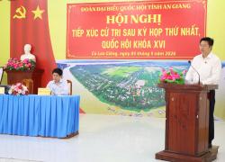 Đoàn Đại biểu Quốc hôi tỉnh An Giang tiếp xúc cử tri xã Cù Lao Giêng sau kỳ thứ Nhất, Quốc hội khóa XVI 